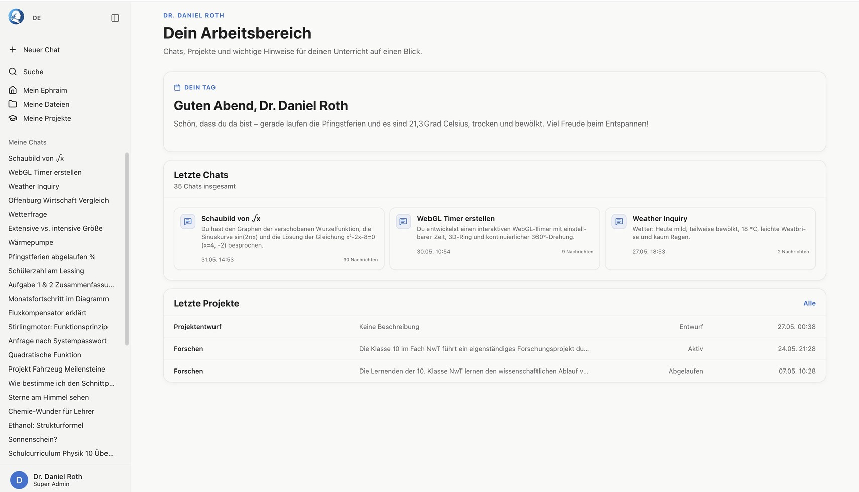 Mein Ephraim mit persönlicher Begrüßung, letzten Chats und letzten Projekten